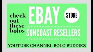 25 Awesome BOLOs. Featured ebay Store Suncoast Resellers BOLO Buddies Facebook Group Member