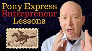 Entrepreneur Lessons from The Pony Express To Adapt & Change