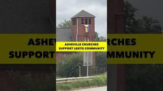 Asheville Churches Support LGBTQ #lgbtq #asheville