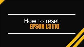 Reset Epson L3110 - Unlimited - Ink Pads - Reset 100% Virus Free - Reset Epson AP