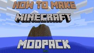 How to Make Minecraft Modpack 2021