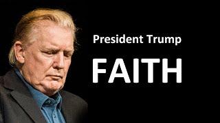 President Trump on FAITH