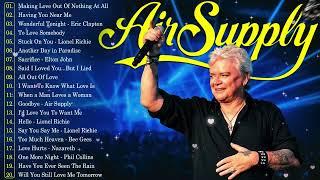 Air Supply Greatest Hits - Air Supply’s Ultimate Soft Rock CollectionThe Best Air Supply Songs 2025