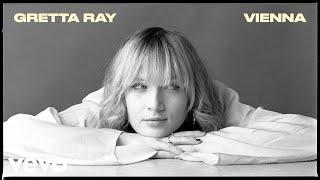 Gretta Ray - Vienna (Official Audio)