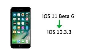 Downgrade iOS 11 Beta 6 to iOS 10.3.3, quick and easy!