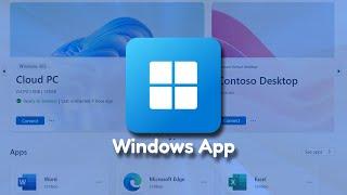 New Windows App for macOS, iOS, Android and Windows PC