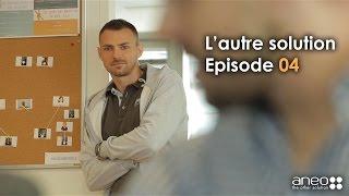 ANEO, l'autre solution : épisode 04 - Premier Jour chez ANEO