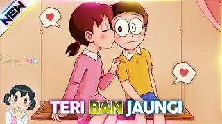 Teri Ban Jaungi || Ft.  Nobita Shizuka - Love AMV  Love Song 