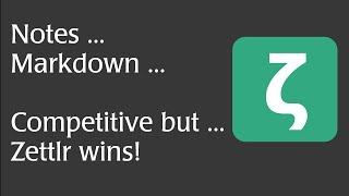 Open Source Notes and Markdown apps - Zettlr wins!