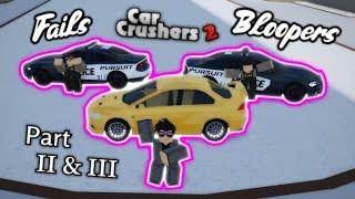 Roblox - Car Crushers 2 | Police Chase Movie [PART 2 & 3 BLOOPERS]