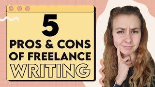 Nobody talks about these freelance writing pros and cons.