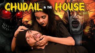 CHUDAIL IN THE HOUSE | Horror Comedy | Payal Panchal