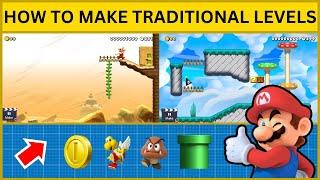 How to make TRADITIONAL LEVELS in Mario Maker 2 (Quick Guide)