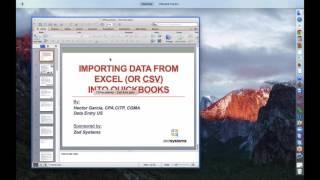 Importing Excel (CSV or any Spreadsheet) file into QuickBooks with built-in tools.  Plus Zed Axis