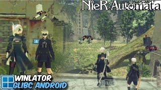 NieR:Automata on Winlator 7.1.2 Glibc Android Gameplay Test Snapdragon 778G Settings