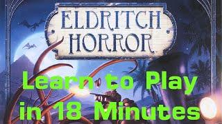 Learn to Play Eldritch Horror