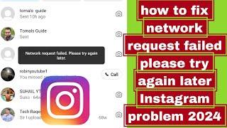 how to fix network request failed please try again later Instagram problem 2024