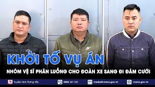 Mới nhất vụ nhóm vệ sĩ phân luồng cho đoàn xe sang đi đám cưới: Công an Thanh Hoá khởi tố vụ án