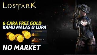 6 Cara Instant Gold Tanpa Indomaret, No Selling, No Market - Lost Ark