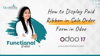 How to Display Paid Ribbon in Sale Order Form in Odoo