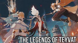 The Legends of Teyvat | [Genshin Impact GMV]