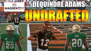 MADDEN 17 CAREER MODE EP1- UNDRAFTED WR DEQUINDRE ADAMS (COLLEGE HIGHLIGHTS AND PRESEASON GAME 1)