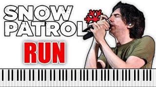 SNOW PATROL - Run | PIANO COVER (Gary Lightbody's vocals)