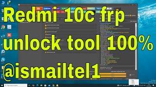 10c frp redmi 10c frp unlock tool 100% @ismailtel1