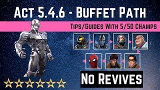 MCOC: Act 5 4 6 - Buffet Path Tips/Guide - No Revives with 5 50 champs