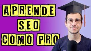  Cómo y dónde APRENDER SEO desde cero gratis y de pago