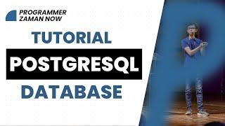 Tutorial PostgreSQL Database (Bahasa Indonesia)