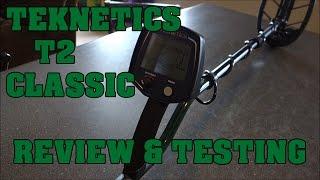 Metal Detecting:  Teknetics T2 Classic - Review and Testing