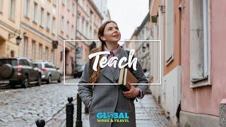 Teach Overseas with Global Work & Travel