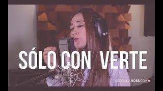 Sólo con verte - Banda MS (Carolina Ross cover) En Vivo Sesión Estudio