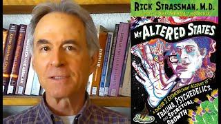 Altered States with Dr. Rick Strassman