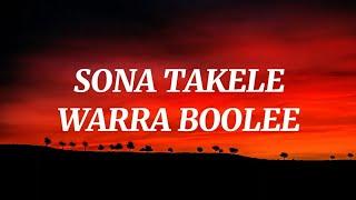 Warra Boolee Lyrics | Sona Takele Warra Boolee | New  Oromo Music 2024 | New Ethiopian Music 2024