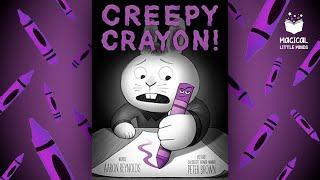 Creepy Crayons | Kids Book Read Aloud Story 