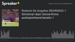 Strootman dopo Genoa-Roma audiosportnews/rdaradio 1