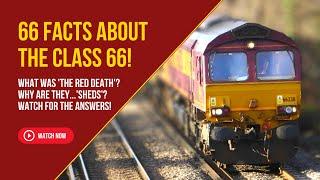 66 Unbelievable Facts About the Class 66 Locomotive!