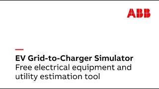 Revolutionizing EV Charging with ABB: Introducing the EV Grid-to-Charger Simulator