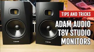 ADAM Audio T8V Studio Monitors | Tips and Tricks