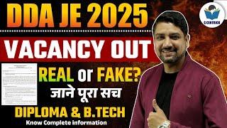 DDA JE Vacancy 2025 || Diploma & B.tech Eligible || DDA Recruitment 2025 || Complete Information