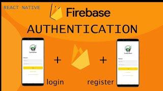 React Native Firebase Authentication