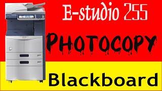 E-Studio 255 Photocopy