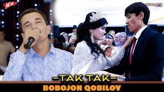 Бобоҷон Қобилов - Так Так | Bobojon Qobilov - Tak Tak (Tuyona Klip 2024)