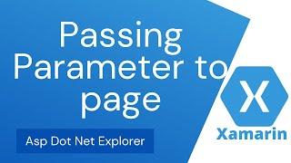 How to Pass parameter to another page in Xamarin Forms when Navigation Page