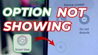 Samsung Smart View Option Not Showing