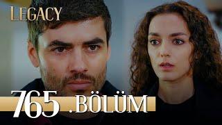 Emanet 765. Bölüm | Legacy Episode 765