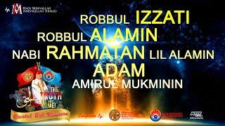 Apa & Siapa 'Robbul Izzati, Robbul Alamin, Nabi Rahmatan Lil Alamin & Adam Amirul Mukminin'