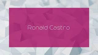 Ronald Castro - appearance